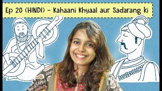 Ep 20 (Hindi): Kahaani Khyaal aur Sadarang ki
