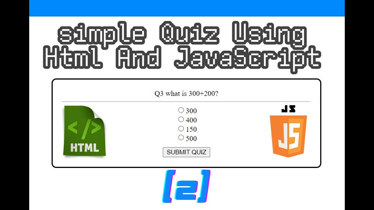 [2]Simple Quiz Using Html And Javascript - YouTube