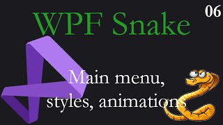 #wpf #programming C# WPF Snake App Tutorial: 06 - Finish game loop and main menu