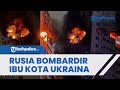 Serangan Drone Rusia Guncang Ibu Kota Ukraina Selama 4 Jam, Gedung di Kyiv Kebakaran Hebat