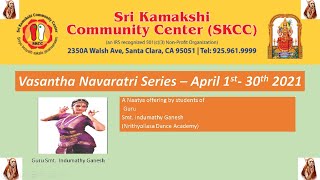 SKCC Vasantha Navarathri 2021- Naatya Seva by Nrithyollasa Dance Academy)