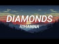 Rihanna - Diamonds