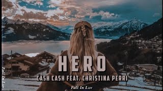 Hero - Cash Cash feat. Christina Perri (Lyrics & Vietsub)