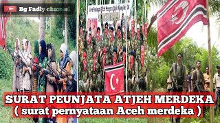 SURAT PERNYATAAN ACEH MERDEKA || surat peunjata Atjeh meurdeka