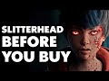 Slitterhead - 15 Things You NEED To Know Before You Buy