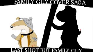 FGCS 21: LAST SHOT BUT FAMILY GUY- ( VINNY VS ??? )- SIDE COVER