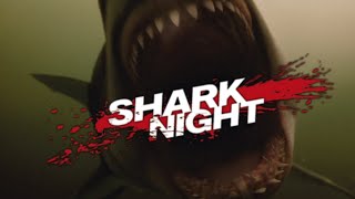 Shark Night (2011) Kill Count