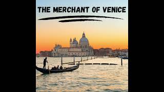 THE MERCHANT OF VENICE by William Shakespeare - Full Audiobook