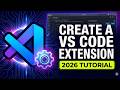 How to Create a VS Code Extension (2026 Tutorial)