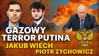 Czy Putin zakręci kurek? Czeka nas kryzys energetyczny?  - Jakub Wiech i Piotr Zychowicz