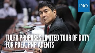 Tulfo proposes limited tour of duty for PDEA, PNP agents