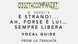 Ah, forse è lui... Sempre libera (Vocal Guide) – Digital Accompaniment