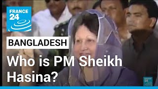 Sheikh Hasina: Bangladesh democracy icon-turned-iron lady • FRANCE 24 English