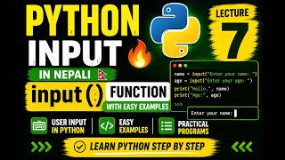 LECTURE-7| Python Input in Nepali 🔥 | input() Function with Easy Examples