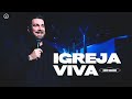 ANDRÉ FERNANDES | IGREJA VIVA | LAGOINHA ALPHAVILLE