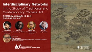 Interdisciplinary Networks in the Study of Traditional \u0026 Contemporary Chinese Art