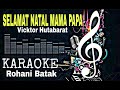 Selamat Natal Mama Papa KARAOKE Victor Hutabarat