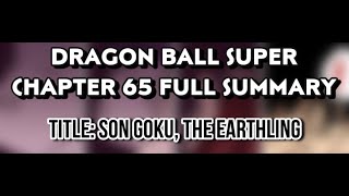 Dragonball super manga chapter 65 full summary (leak) (spoliers)