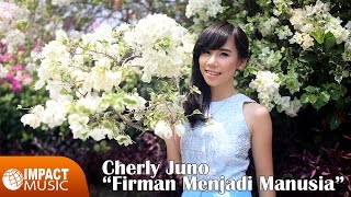 Cherly Juno Ex-cherrybelle - Firman Menjadi Manusia - Lagu Rohani