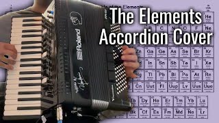 The Elements - Tom Lehrer - Accordion Cover [005]