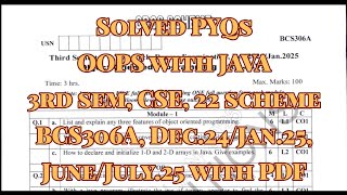 OOPS with JAVA, Solved PYQ's, BCS306A, 22 scheme, 3rd sem, CSE Stream.