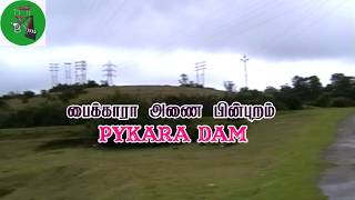 Pykara Dam Backside