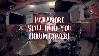 Paramore - Still Into You (Drum Cover)