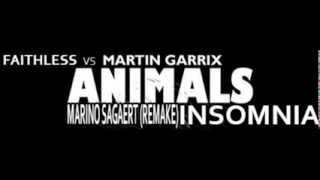 Martin Garrix Vs Faithless - Animals / Insomnia REMIX (By Marino Sagaert)