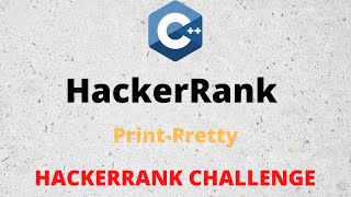 HackerRank Solution: Print Preety in c++