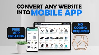 Convert Any Website To Android & iOS Mobile App (GUIDE)