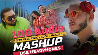 10D Songs | Gur Nalo Ishq x Loco Contigo x Paagal | Bass Boosted | Mashup | 10D Songs Hindi