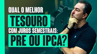 [CUIDADO] Tesouro Direto com Juros Semestrais, como escolher? | Excelência no Bolso