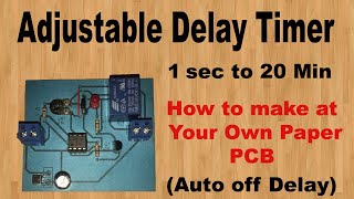 Delay timer Circuit Diagram | 555Timer Circuit | Off Delay Timer Circuit | Time Delay Circuit