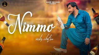 Nimmo ( Full Song) Vicky Chotian | Malwa Records