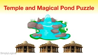Temple and Magical Pond Puzzle || Can You Solve The Magical Pond Puzzle ? || Interview Puzzles