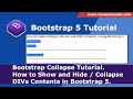 Bootstrap Collapse Tutorial | How to Show and Hide / Collapse DIVs Contents in Bootstrap 5