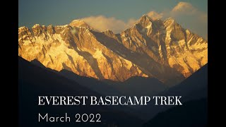 Everest Base Camp Trek (March 2022)