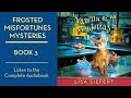 Vanilla and Vendettas Audiobook | Frosted Misfortunes Mysteries Book 3 in the Series