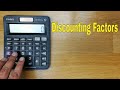 How to Calculate Discounting Factors on Calculator - Financial Management