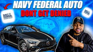 3 Reasons That Get Your NAVY FEDERAL Auto Loan DENIED🚫