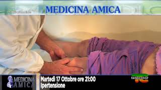 Promo Medicina Amica: medicina naturale e ipertensione con Dr. Roberto Bianchi 17.10.2017