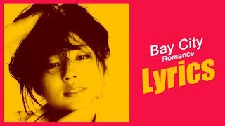 Miki Matsubara (松原みき) - Bay City Romance (Lyrics JP, Romaji)