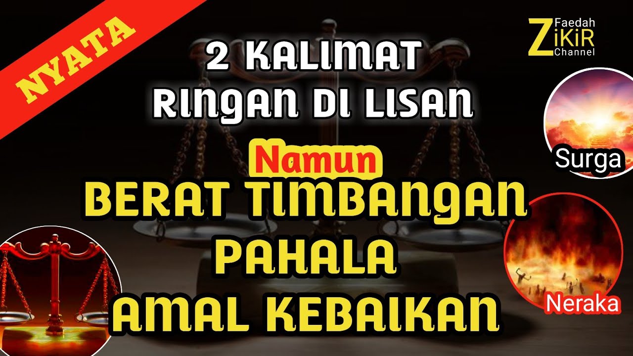 AMALAN SANGAT RINGAN DIKERJAKAN | NAMUN BISA JADI PEMBERAT TIMBANGAN ...