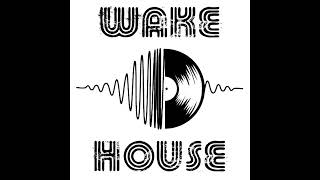 Wake House - #472