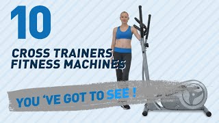 Fitness Exercise Machines - Cross Trainers // Amazon UK Most Popular