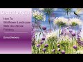 Learn to Paint One Stroke - Relax and Paint With Donna: Wildflower Field | Donna Dewberry 2023