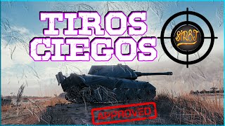 Como hacer TIROS CIEGOS //world of tanks // Tips sir8j