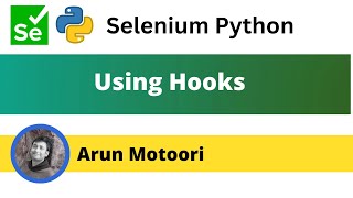4. Using hooks (Selenium Python)