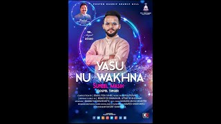 New Masihi Geet || Title : Yasu Nu Wakhna || Gospel Singer : Suneel Masih || Efcteam