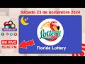 Florida Lottery EN VIVO 📺│Sábado 23 de noviembre 2024 - 10:40 PM #loteriasdominicanas